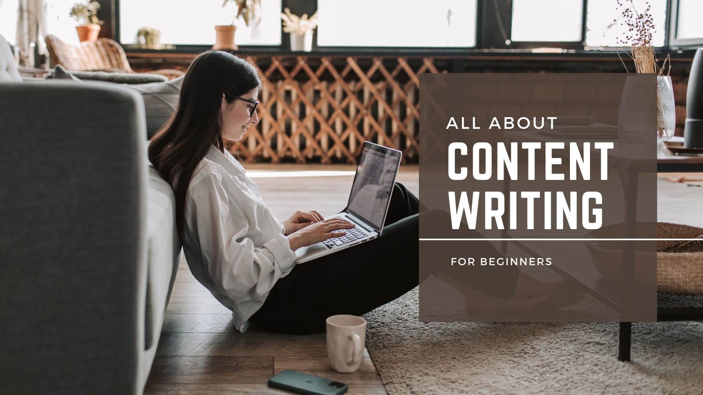 all about content writing for beginners