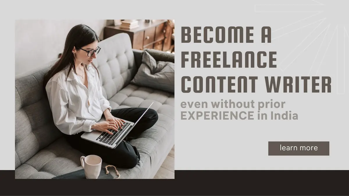How to start freelance content writing in India